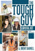 The Tough Guy Survival Kit by G. Brent Darnell