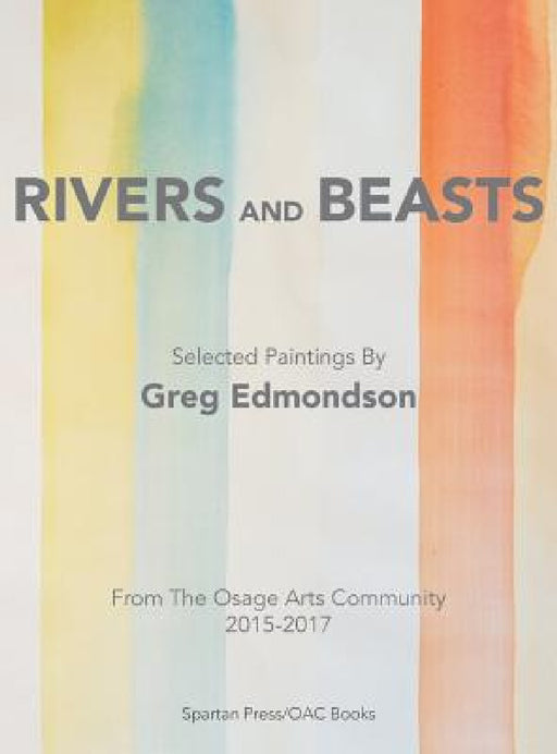 Rivers and Beasts by Greg Edmondson