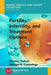 Fertility, Infertility and Treatment Options by Ronnee Yashon
