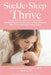 Suckle, Sleep, Thrive: Breastfeeding Success through Understanding Your Baby's Cues and Unique Temperament by Lisa Rizzo