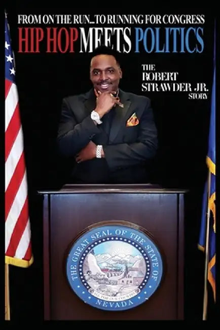 Hip Hop Meets Politics by Robert Strawder
