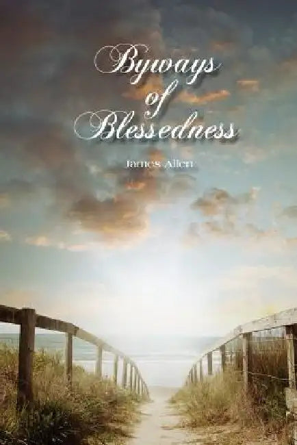 Byways of Blessedness by Carolyn Blakeslee