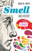 Smell and History: A Reader by Mark M. Smith