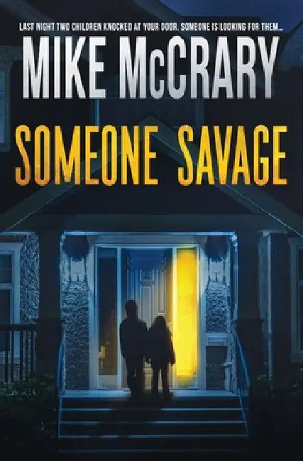 Someone Savage by Mike McCrary