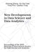 New Developments in Data Science and Data Analytics: Proceedings of the 2019 Meeting of International Society for Data Science and Analytics by Ke-Hai Yuan