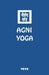 Agni Yoga by Agni Yoga Society