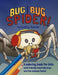 Bug, Bug, Spider: A Coloring Book for Kids by Audrey Sauble