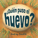 ¿Quién puso el huevo? by Audrey Sauble, Audrey Sauble