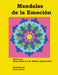 Mandalas de la Emoción by Watts, Martha Joseph
