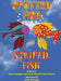 Spotted Fish and Striped Fish by Jenifer Dearinger