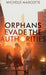 Orphans Evade the Authorities by Michelle Marcotte, Diego Sanguino