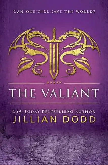 The Valiant by Jillian Dodd