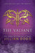 The Valiant by Jillian Dodd
