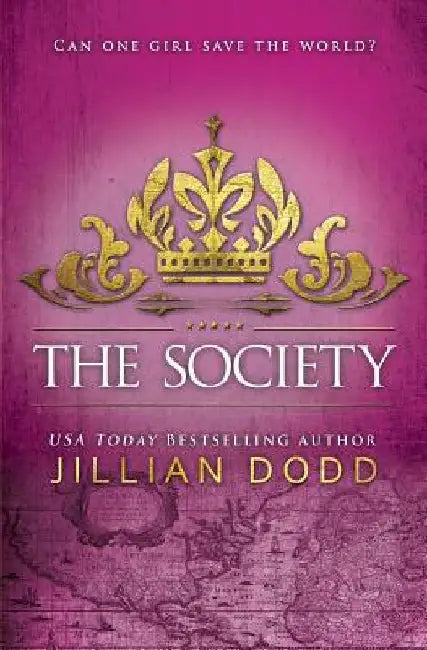 The Society by Jillian Dodd