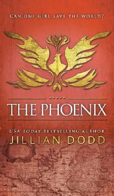 The Phoenix by Jillian Dodd