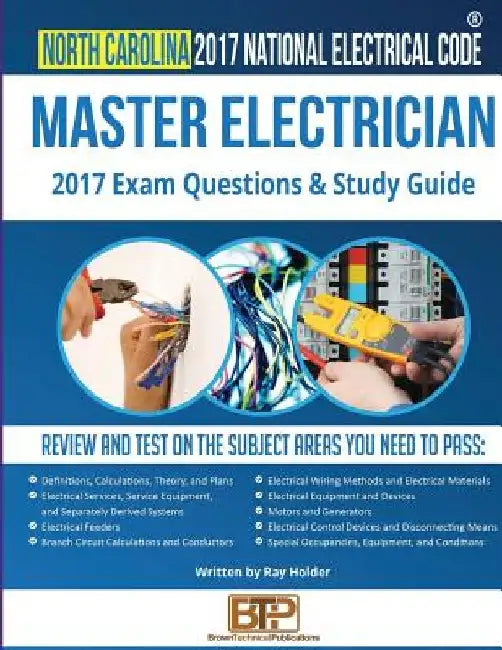 North Carolina 2017 Master Electrician Study Guide by Brown Technical Publications