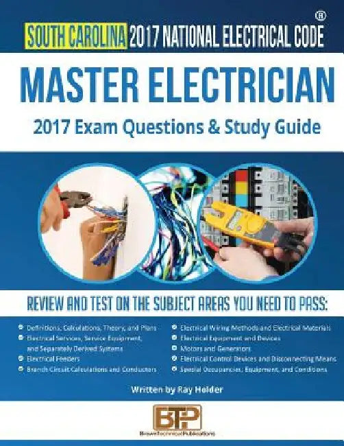 South Carolina 2017 Master Electrician Study Guide by Brown Technical Publications