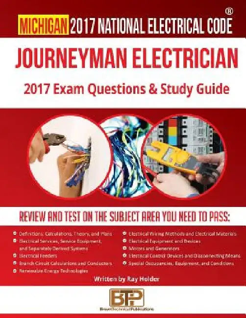 Michigan 2017 Journeyman Electrician Study Guide by Brown Technical Publications