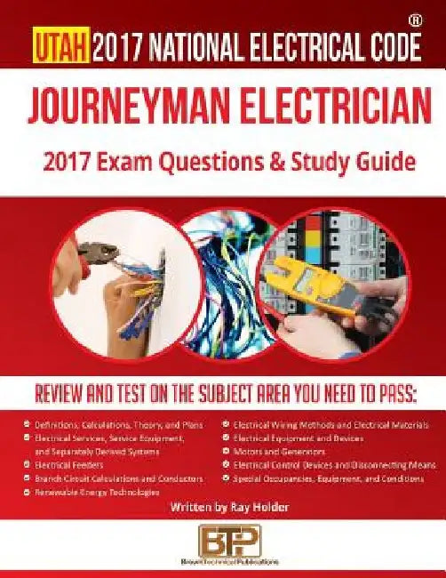 Utah 2017 Journeyman Electrician Study Guide by Brown Technical Publications
