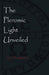 The Pleromic Light Unveiled: An Instructive Monograph on the Holy Gnostic Liturgy of the Pleromic Light by Tau Phosphoros