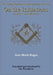 Philosophical and Interpretive Course on the Initiations, Ancient and Modern by Jean-Marie Ragon, Tau Phosphoros, Tau Phosphoros
