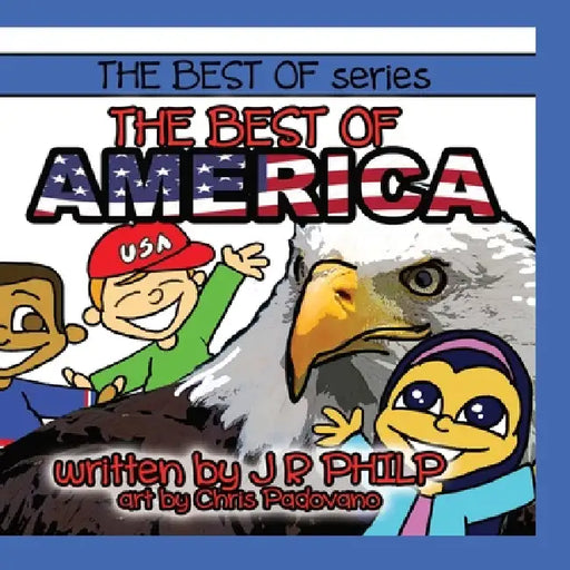 The Best of America by J. R. Philp, Chris Padovano