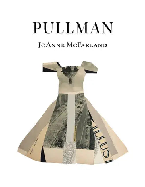 Pullman by Joanne McFarland