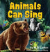 Animals Can Sing: A Forest Animal Adventure & Children's Picture Book by M O Lufkin
