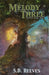 The Melody of Three: Evercharm Trilogy: Book 1 by Reeves, S. D.