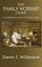 The Family Worship Guide by Darren T. Williamson