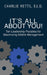 It's All About You! 10 Leadership Parables for Maximizing Middle Management: 10 Leadership Parables for Maximizing Middle Management by Charlie Rhetts