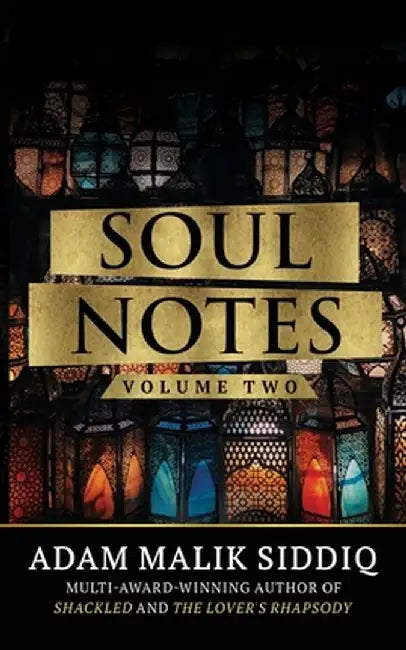 Soul Notes by Adam Siddiq