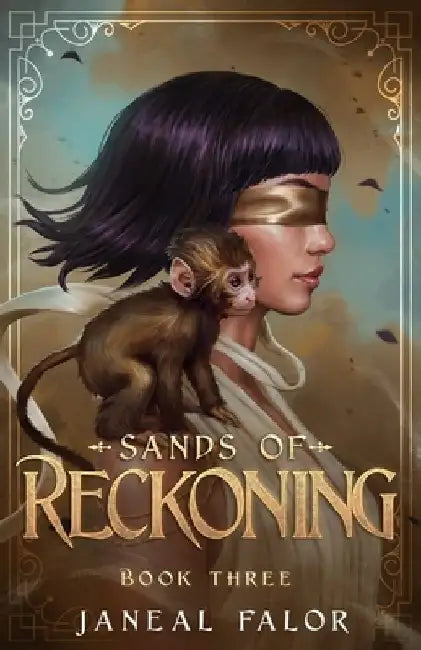 Sands of Reckoning by Janeal Falor