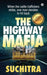 The Highway Mafia by S. Rao, Suchitra