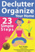 Declutter & Organize Your Home: 23 Simple Steps by Keli Mable