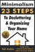 Minimalism: 23 Steps To Decluttering & Organizing Your Home by Keli Mable