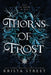Thorns of Frost by Krista Street