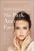 The Park Avenue Face: Secrets and Tips from a Top Facial Plastic Surgeon for Flawless, Undetectable Procedures and Treatments by Andrew Jacono