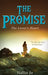 The Promise: The Lover's Heart by Hallie Jo