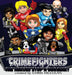 The Crimefighters: The Heroes Stop a Burglary by Chris McClean, Mike Borromeo