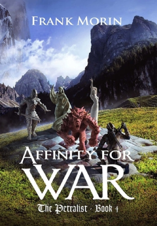 Affinity for War by Frank Morin, Joshua Essoe, Brad Fraunfelter