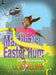 Martiliz's Easter Hunt: An Easter Story by Liz Bockelman