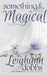 Something Magical by Leighann Dobbs