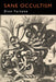 Sane Occultism by Dion Fortune