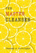 The Master Cleanser by Stanley Burroughs