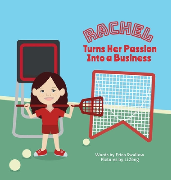 Rachel Turns Her Passion Into Business by Erica Swallow, Li Zeng