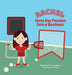 Rachel Turns Her Passion Into Business by Erica Swallow, Li Zeng