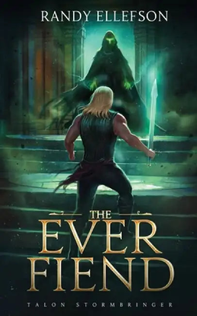 The Ever Fiend by Randy Ellefson