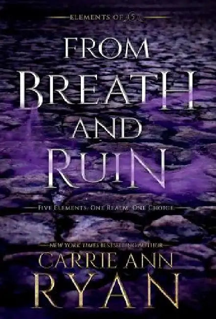 From Breath and Ruin by Carrie Ann Ryan
