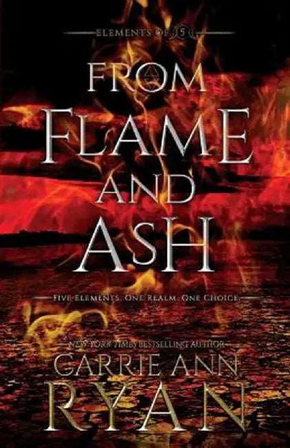 From Flame and Ash by Carrie Ann Ryan